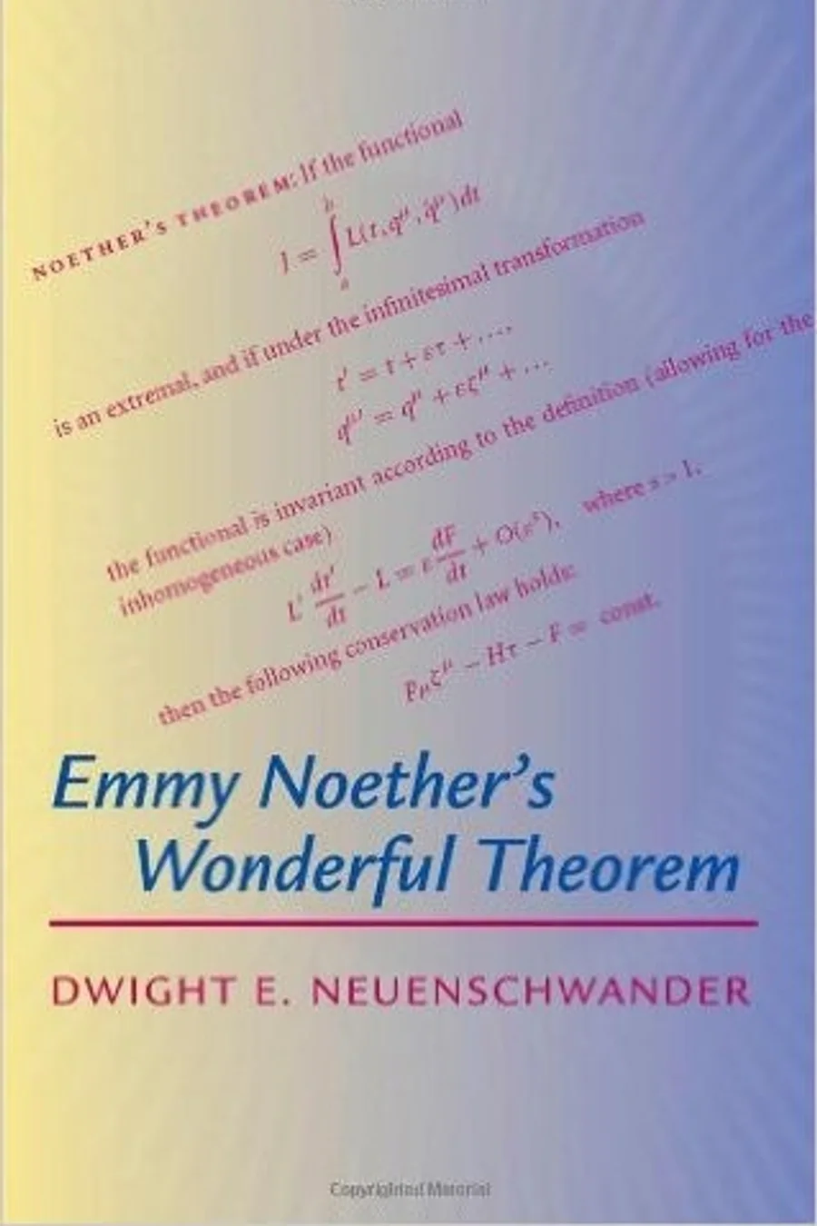 Cover of Emmy Noether’s Wonderful Theorem by Dwight Neuenschwander
